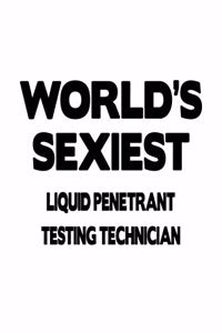 World's Sexiest Liquid Penetrant Testing Technician