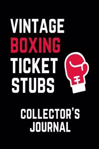 Vintage Boxing Tickets Stubs Collector's Journal
