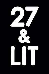 27 & Lit