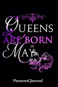 Queens Are Born In May Password Journal