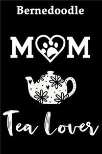 Bernedoodle Mom Tea Lover