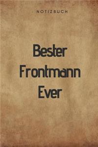 Bester Frontmann Ever Notizbuch