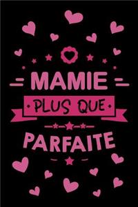 Mamie plus que Parfaite