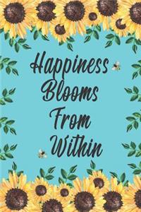 Happiness Blooms From Within