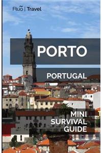 Porto Mini Survival Guide