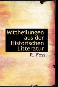 Mittheilungen aus der Historischen Litteratur