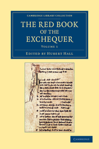 Red Book of the Exchequer - Volume 1