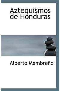 Aztequismos de Honduras