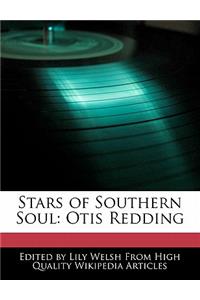 Stars of Southern Soul: Otis Redding