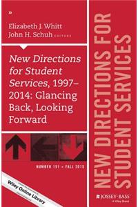 New Directions for Student Services, 1997-2014: Glancing Back, Looking Forward