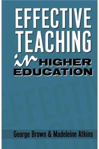 Effective Teaching in Higher Education