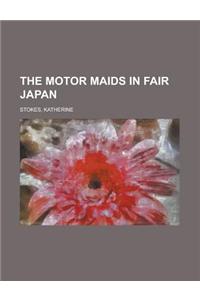 The Motor Maids in Fair Japan