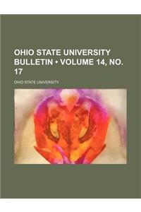 Ohio State University Bulletin (Volume 14, No. 17)