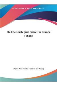 de L'Autorite Judiciaire En France (1818)