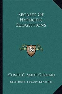 Secrets of Hypnotic Suggestions