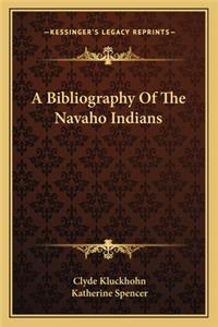 Bibliography of the Navaho Indians