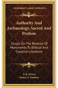 Authority and Archaeology, Sacred and Profane
