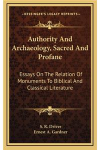 Authority and Archaeology, Sacred and Profane