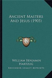 Ancient Masters and Jesus (1905)