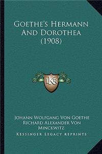 Goethe's Hermann And Dorothea (1908)