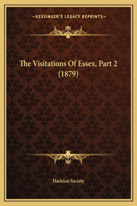 The Visitations Of Essex, Part 2 (1879)