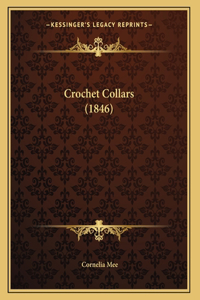 Crochet Collars (1846)