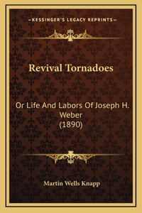 Revival Tornadoes