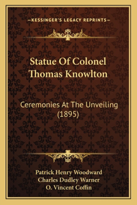 Statue Of Colonel Thomas Knowlton