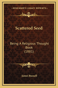 Scattered Seed