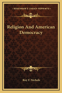 Religion And American Democracy