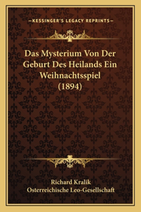 Das Mysterium Von Der Geburt Des Heilands Ein Weihnachtsspiel (1894)