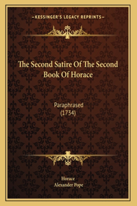 The Second Satire Of The Second Book Of Horace