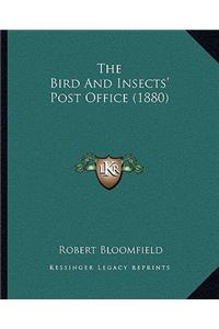 Bird And Insects' Post Office (1880)