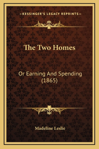The Two Homes