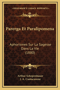 Parerga Et Paralipomena