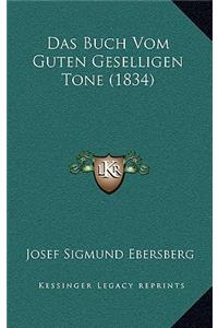 Das Buch Vom Guten Geselligen Tone (1834)