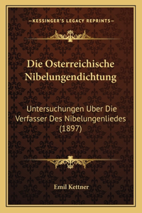 Die Osterreichische Nibelungendichtung