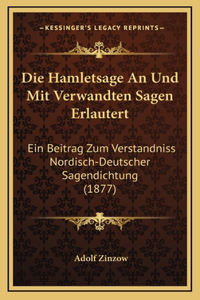 Die Hamletsage An Und Mit Verwandten Sagen Erlautert