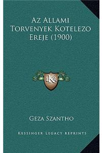 Az Allami Torvenyek Kotelezo Ereje (1900)