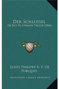 Der Schlussel