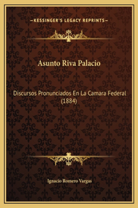 Asunto Riva Palacio