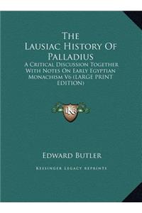 The Lausiac History Of Palladius