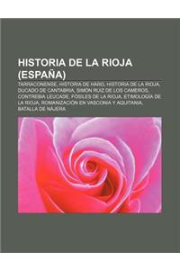 Historia de La Rioja (Espana): Tarraconense, Historia de Haro, Historia de La Rioja, Ducado de Cantabria, Simon Ruiz de Los Cameros