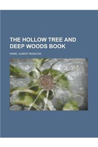 The Hollow Tree and Deep Woods Book