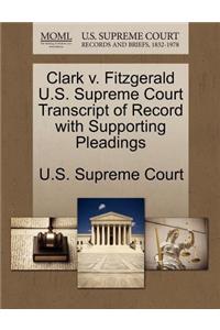 Clark V. Fitzgerald U.S. Supreme Court Transcript of Record with Supporting Pleadings