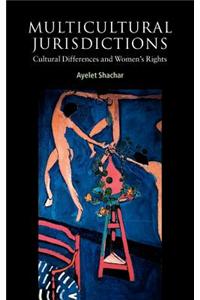 Multicultural Jurisdictions: Cultural Differences and Women S Rights
