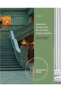 America's Courts and the Criminal Justice System, International Edition