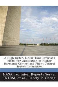 High-Order, Linear Time-Invariant Model for Application to Higher Harmonic Control and Flight Control System Interaction