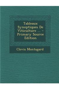 Tableaux Synoptiques de Viticulture ...
