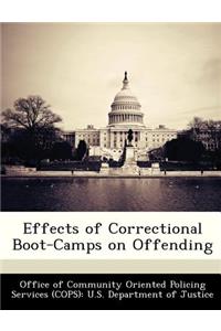 Effects of Correctional Boot-Camps on Offending